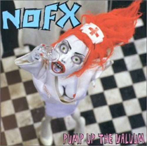 NOFX - PUMP UP THE VALUUM - RECORD
