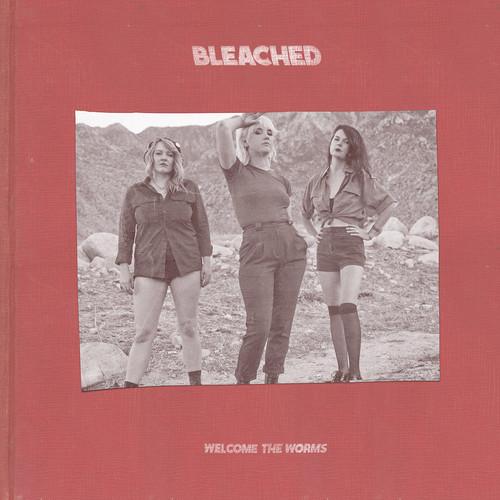 BLEACHED - WELCOME THE WORMS - RECORD