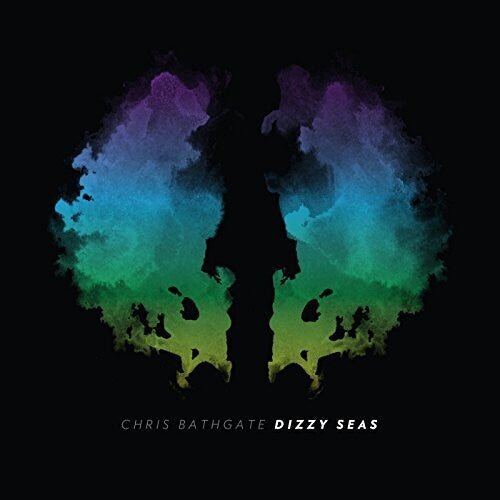 BATHGATE,CHRIS - DIZZY SEAS - RECORD
