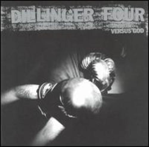 DILLINGER FOUR - VERSUS GOD - RECORD