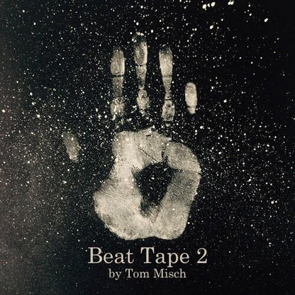 MISCH,TOM - BEAT TAPE 2 - RECORD