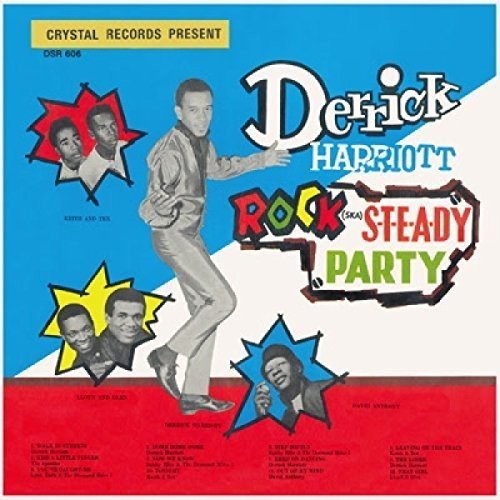HARRIOTT,DERRICK - ROCK STEADY PARTY - RECORD