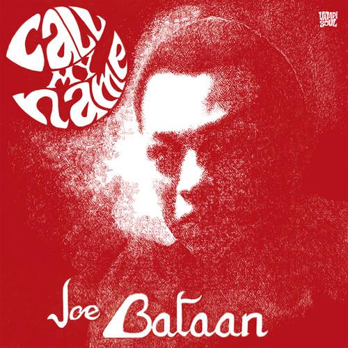 BATAAN,JOE - CALL MY NAME - RECORD