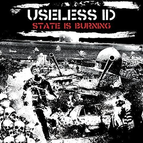 USELESS ID - STATE IS BURNING - RECORD