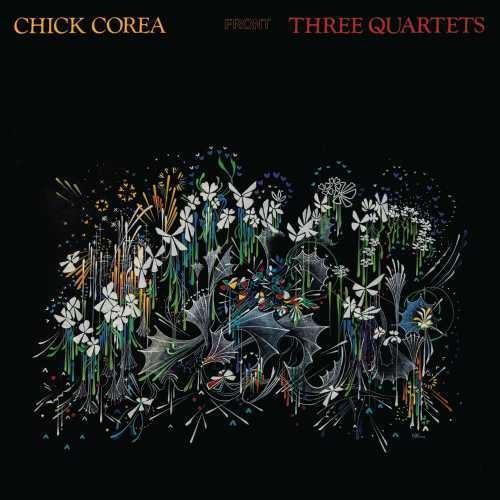 COREA,CHICK - THREE QUARTETS - RECORD