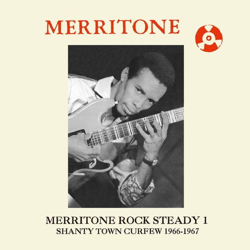 MERRITONE ROCK STEADY 1: SHANTY TOWN CURFEW / VAR - RECORD