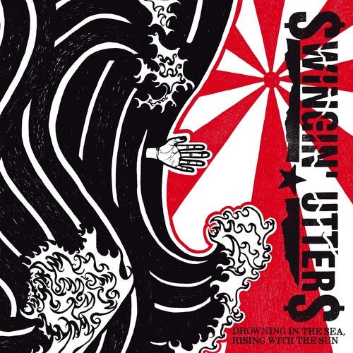SWINGIN' UTTERS - DROWNING IN THE SEA RISING WITH THE SUN - RECORD