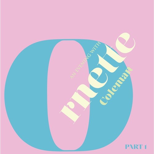 COLEMAN,ORNETTE - AN EVENING WITH ORNETTE COLEMAN 1 - RECORD