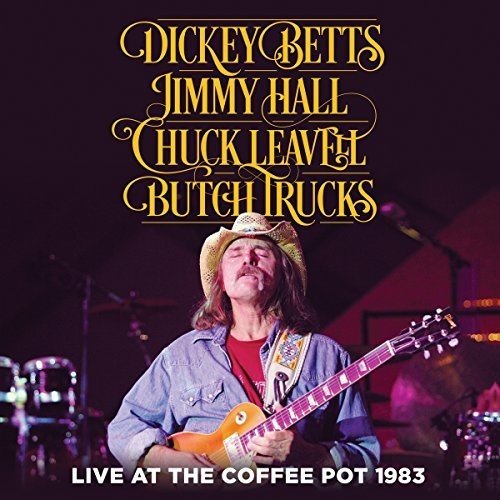 BETTS,HALL / LEAVELL & TRUCKS - LIVE AT THE COFFEE POT 1983 - RECORD