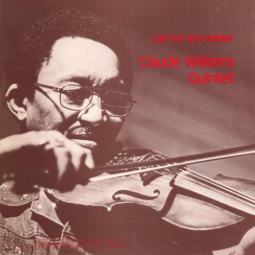 WILLIAMS,CLAUDE - CALL FOR THE FIDDLER - RECORD