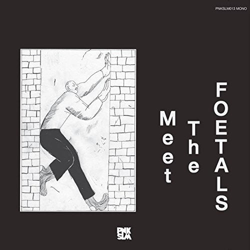 FOETALS - MEET THE FOETALS - RECORD