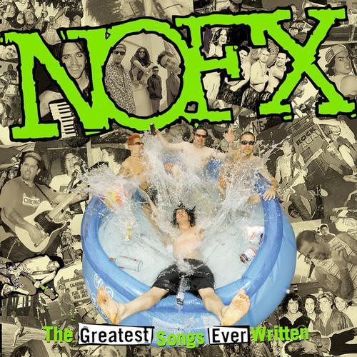NOFX - GREATEST SONGS EVER WRITTEN (BY US) - RECORD