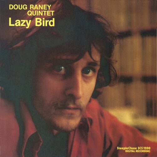 RANEY,DOUG - LAZY BIRD - RECORD