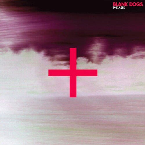 BLANK DOGS - PHRASES - RECORD