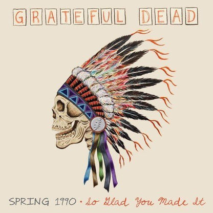 GRATEFUL DEAD - SPRING 1990-SO GLAD YOU MADE IT - RECORD