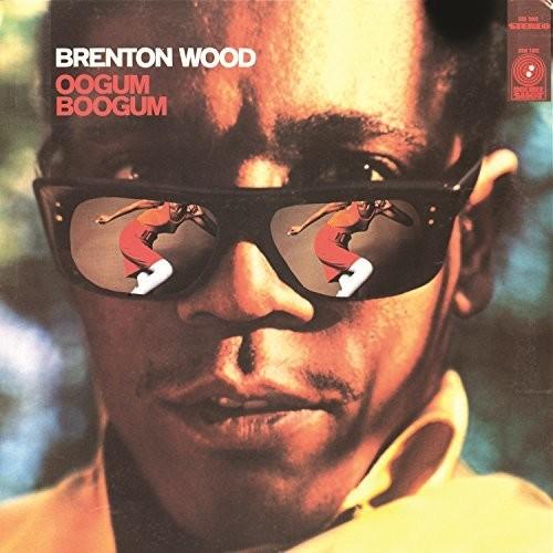 WOOD,BRENTON - OOGUM BOOGUM - RECORD