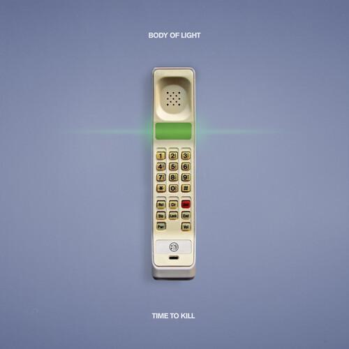 BODY OF LIGHT - TIME TO KILL - RECORD