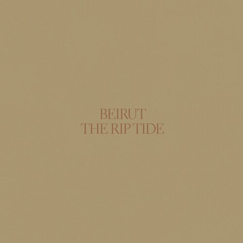 BEIRUT - RIP TIDE - RECORD