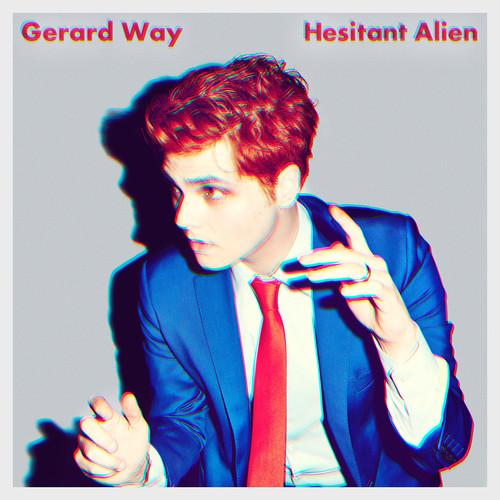 WAY,GERARD - HESITANT ALIEN - RECORD