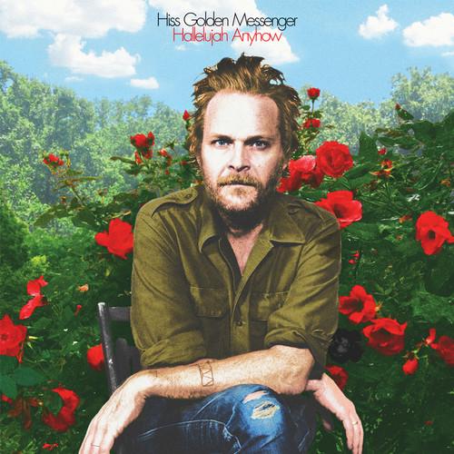 HISS GOLDEN MESSENGER - HALLELUJAH ANYHOW - RECORD