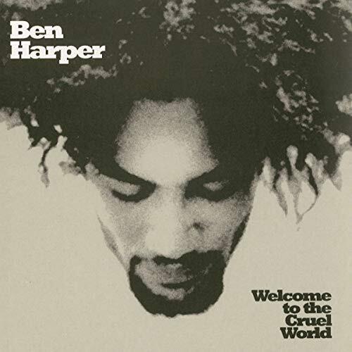 HARPER,BEN - WELCOME TO THE CRUEL WORLD - RECORD