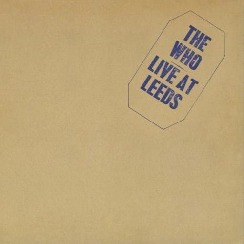 WHO - LIVE AT LEEDS - RECORD