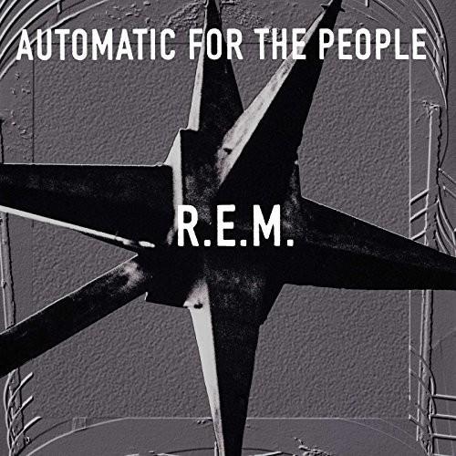 R.E.M. - AUTOMATIC FOR THE PEOPLE (25TH ANNIVERSARY) - RECORD