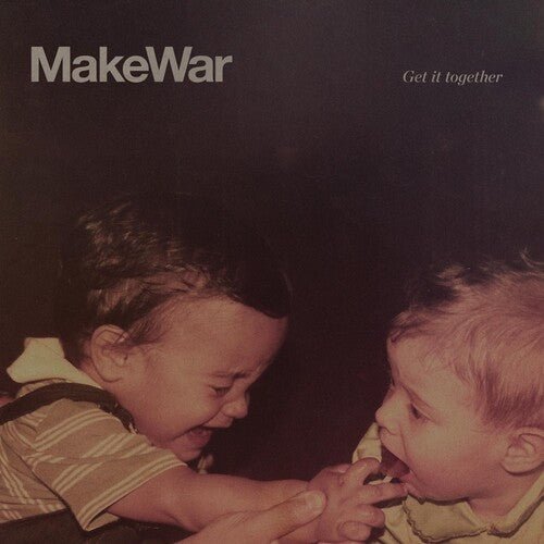MAKEWAR - GET IT TOGETHER - RECORD