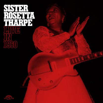 THARPE,ROSETTA SISTER - LIVE IN 1960 - RECORD