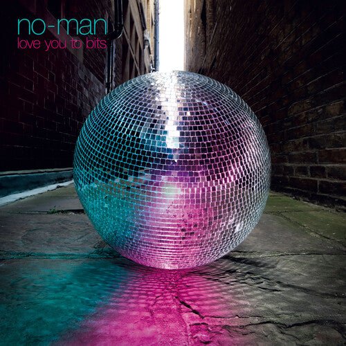 NO-MAN - LOVE YOU TO BITS - RECORD