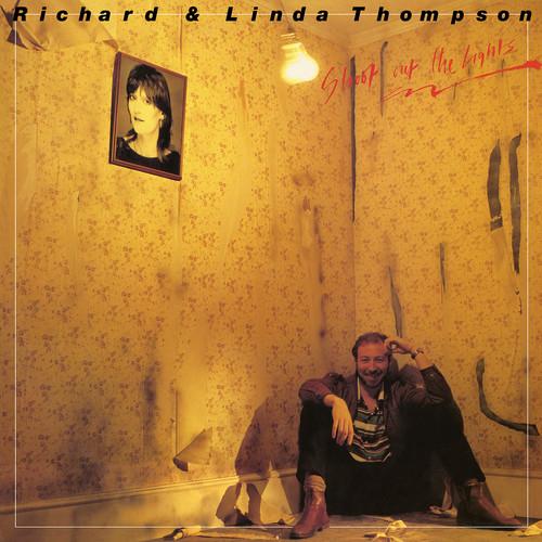 THOMPSON,RICHARD & LINDA - SHOOT OUT THE LIGHTS - RECORD