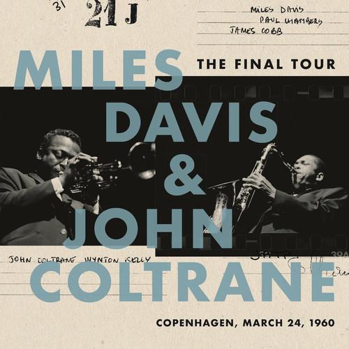 DAVIS,MILES / COLTRANE,JOHN - FINAL TOUR: COPENHAGEN MARCH 24 1960 - RECORD