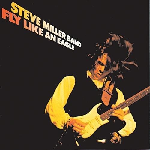 MILLER,STEVE - FLY LIKE AN EAGLE - RECORD