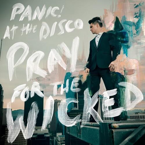 PANIC AT THE DISCO - PRAY FOR THE WICKED - RECORD