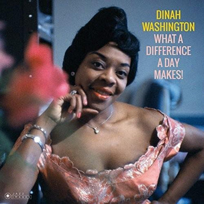 WASHINGTON,DINAH - WHAT A DIFFERENCE A DAY MAKES - RECORD