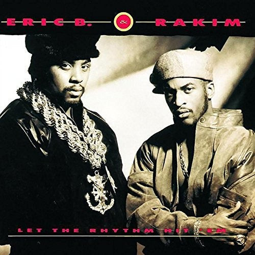 ERIC B & RAKIM - LET THE RHYTHM HIT EM - RECORD