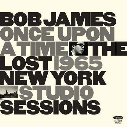 JAMES,BOB - ONCE UPON A TIME: THE LOST 1965 NEW YORK STUDIO - RECORD