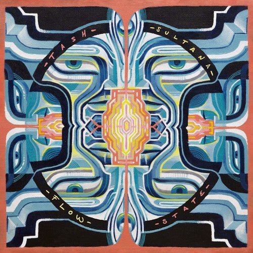 SULTANA,TASH - FLOW STATE - RECORD
