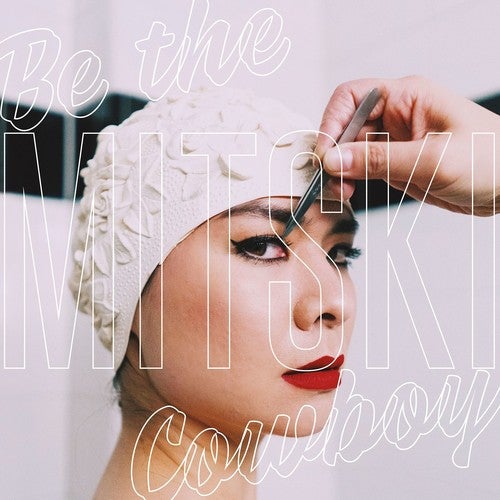 MITSKI - BE THE COWBOY - RECORD