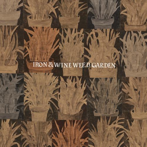 IRON & WINE - WEED GARDEN - RECORD