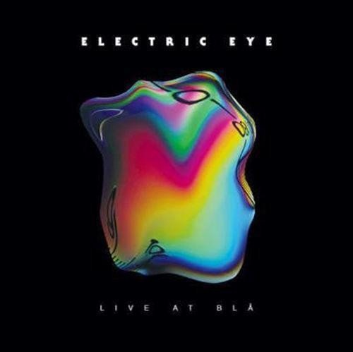 ELECTRIC EYE - LIVE AT BLA - RECORD