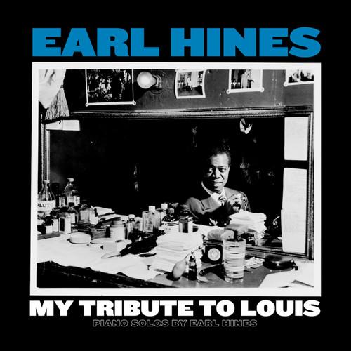 HINES,EARL - MY TRIBUTE TO LOUIS: PIANO SOLOS BY EARL HINES - RECORD