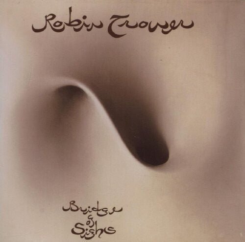 TROWER,ROBIN - BRIDGE OF SIGHS - RECORD