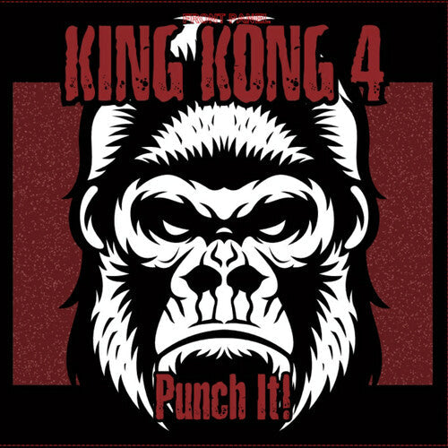 KING KONG 4 - PUNCH IT - RECORD