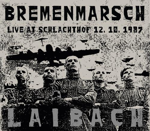 LAIBACH - BREMENMARSCH: LIVE AT SCHLACHTHOF 12.10.1987 - RECORD