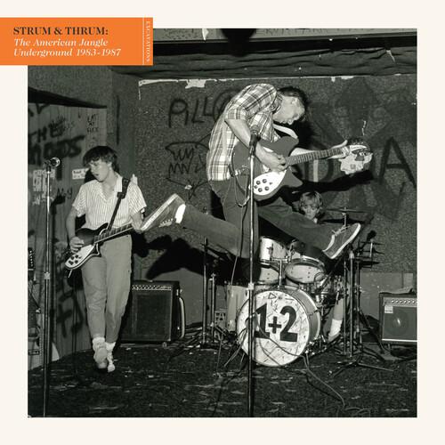 STRUM & THRUM: AMERICAN JANGLE UNDERGROUND 1983-87 - RECORD
