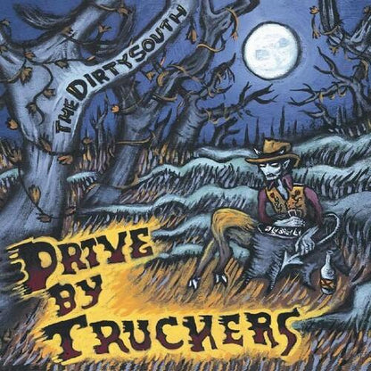 DRIVE-BY TRUCKERS - DIRTY SOUTH - RECORD