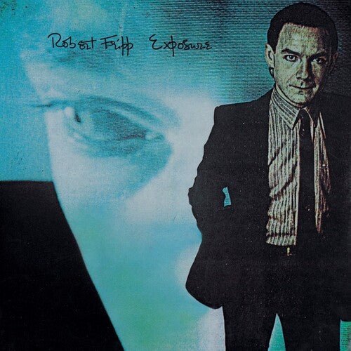 FRIPP,ROBERT - EXPOSURE - RECORD
