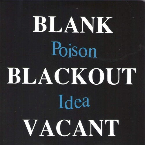 POISON IDEA - BLANK BLACKOUT VACANT - RECORD
