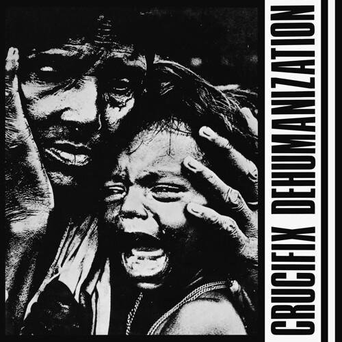 CRUCIFIX - DEHUMANIZATION - RECORD